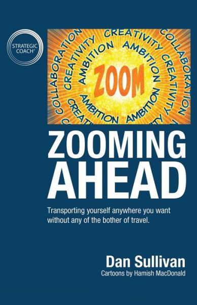 Cover for Dan Sullivan · Zooming Ahead (Paperback Book) (2021)