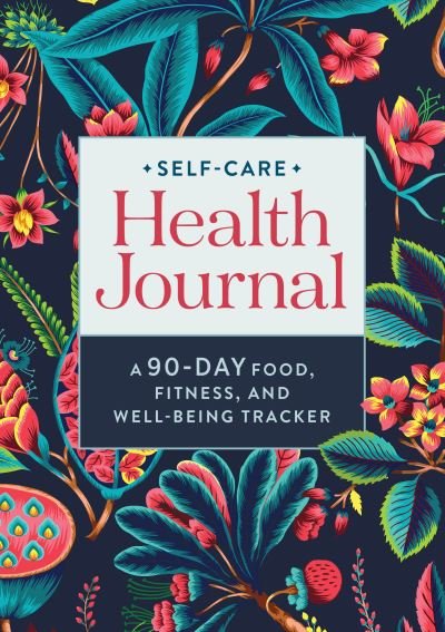 Cover for Rockridge Press · Self-Care Health Journal (Taschenbuch) (2022)