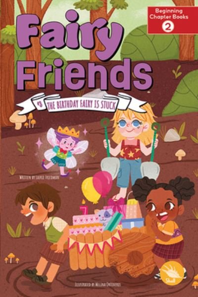 Birthday Fairy Is Stuck - Laurie Friedman - Bücher - Crabtree Publishing Company - 9781638976394 - 1. September 2022