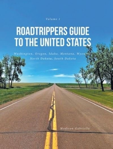Cover for Madison Gabrielle · Roadtrippers Guide to the United States (Hardcover Book) (2022)