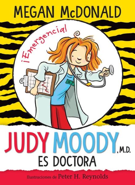 Cover for Megan McDonald · Judy Moody es doctora / Judy Moody, M.D., The Doctor Is In! (Paperback Book) (2021)