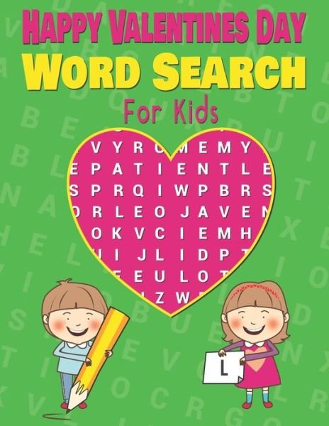 Happy Valentines Day Word Search large Print valentine word search For Kids. - Word Search Gift Books - Bøger - Independently Published - 9781659191394 - 13. januar 2020