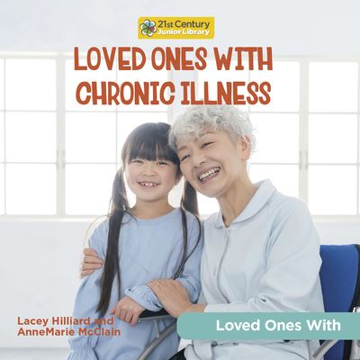 Cover for AnneMarie McClain · Loved Ones with Chronic Illness (Book) (2023)