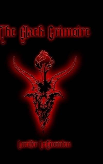 Cover for Lucifer Legivorden · The Black Grimoire (Hardcover Book) (2021)