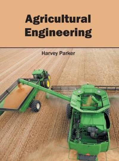 Cover for Harvey Parker · Agricultural Engineering (Hardcover Book) (2016)