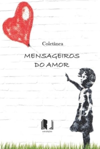 Cover for Varios Autores · Coletanea Mensageiros Do Amor (Paperback Book) (2019)