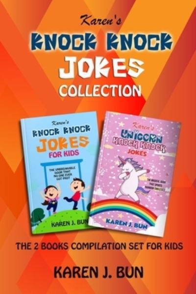 Karen J Bun · Knock Knock Jokes Collection: The 2 Books Compilation Set For Kids (Paperback Book) (2020)