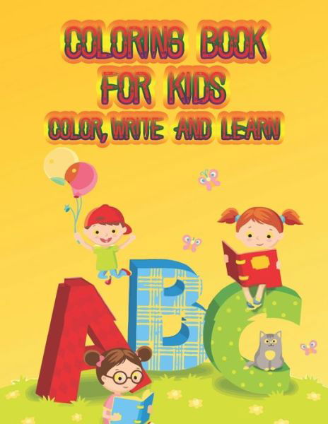 Cover for Cute Kids Coloring Book · Coloring Book For Kids Color,Write and learn (Paperback Bog) (2019)