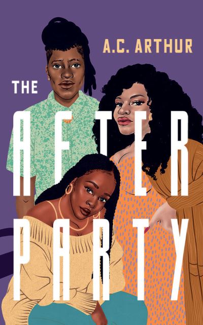 Cover for A C Arthur · The After Party (CD) (2021)