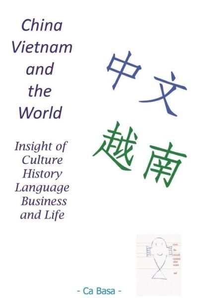 Cover for Ca Basa · China, Vietnam and the World (Paperback Bog) (2018)