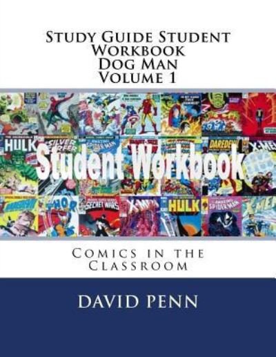 Cover for David Penn · Study Guide Student Workbook Dog Man Volume 1 (Paperback Bog) (2018)