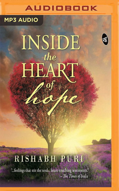 Inside the Heart of Hope - Rishabh Puri - Ljudbok - BRILLIANCE AUDIO - 9781721375394 - 2019