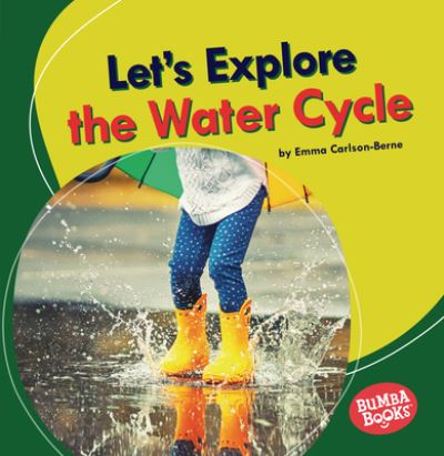 Cover for Emma Carlson Berne · Let's Explore the Water Cycle (Paperback Book) (2021)