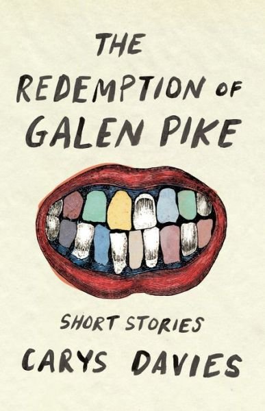 Cover for Carys Davies · Redemption of Galen Pike (Bok) (2017)