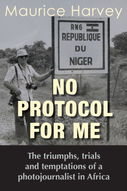 Cover for Maurice Harvey · No Protocol for Me (Paperback Book) (2021)