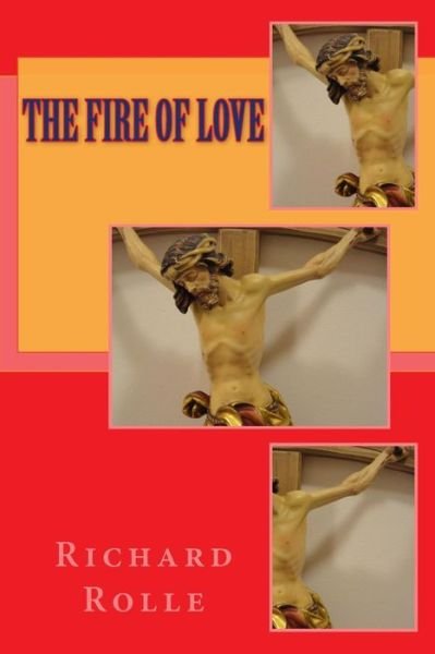 Cover for Richard Rolle · The Fire of Love (Paperback Bog) (2013)