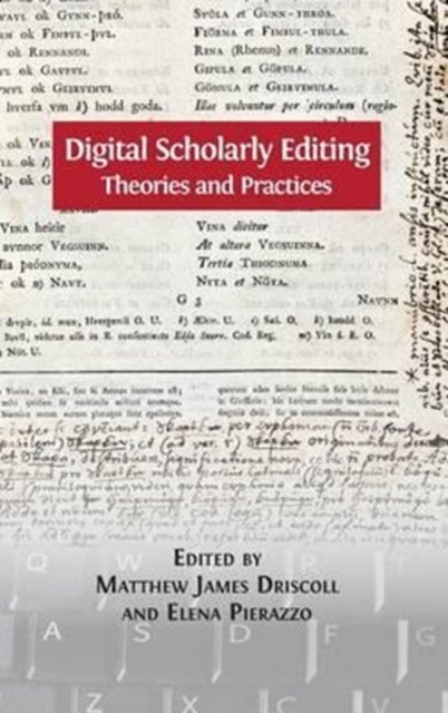 Cover for Matthew James Driscoll · Digital Scholarly Editing (Hardcover Book) (2016)