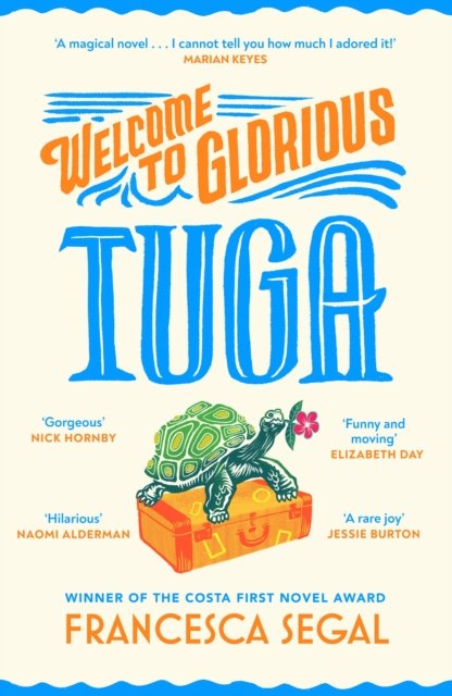 Cover for Francesca Segal · Welcome to Glorious Tuga (Paperback Book) (2024)