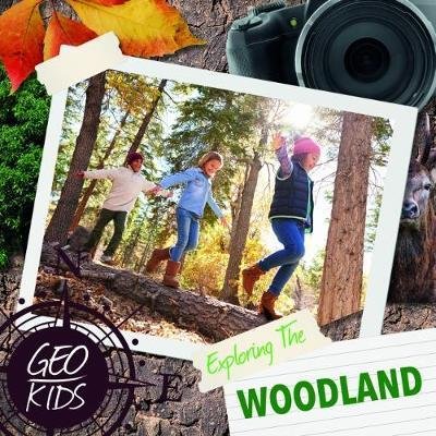 Cover for Holly Duhig · Exploring the Woodland - Geo-Kids (Inbunden Bok) (2018)