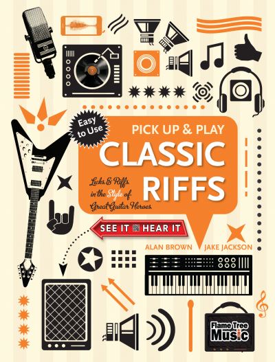 Cover for Jake Jackson · Classic Riffs (Pick Up and Play): Licks &amp; Riffs in the Style of Great Guitar Heroes - Pick Up &amp; Play (Spiral Book) [New edition] (2017)