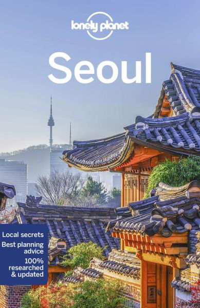 Lonely Planet Seoul - Travel Guide - Lonely Planet - Livros - Lonely Planet Global Limited - 9781788680394 - 17 de dezembro de 2021