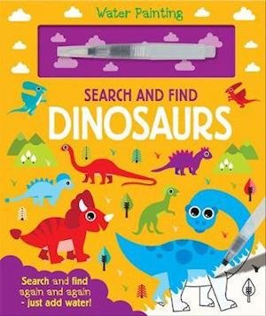 Cover for Georgie Taylor · Search and Find Dinosaurs - Water Painting Search and Find (Hardcover Book) (2020)