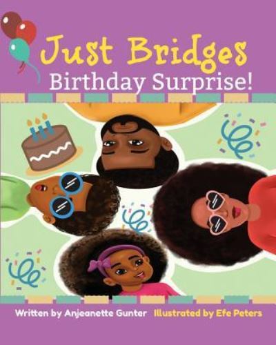 Cover for Anjeanette Gunter · Just Bridges' Birthday Surprise! (Paperback Book) (2019)