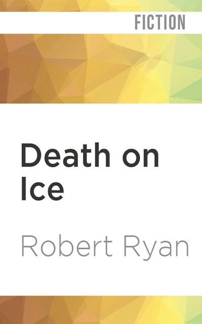 Cover for Robert Ryan · Death on Ice (CD) (2020)