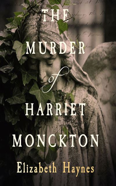 Cover for Elizabeth Haynes · The Murder of Harriet Monckton (CD) (2020)