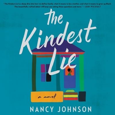 Cover for Nancy Johnson · The Kindest Lie Lib/E (CD) (2021)