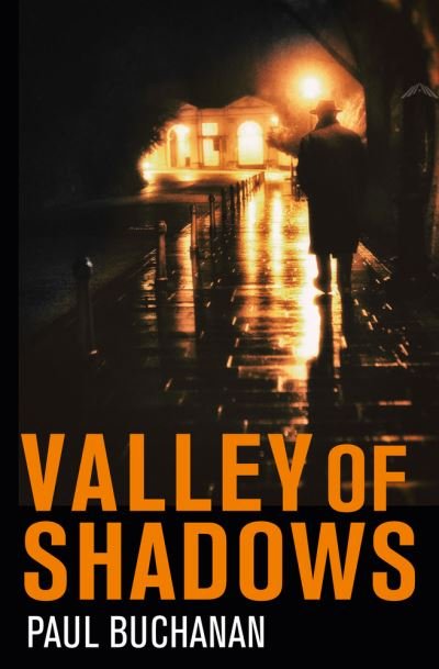 Valley of Shadows: detective noir set in LA - Paul Buchanan - Books - Legend Press Ltd - 9781800319394 - July 15, 2021