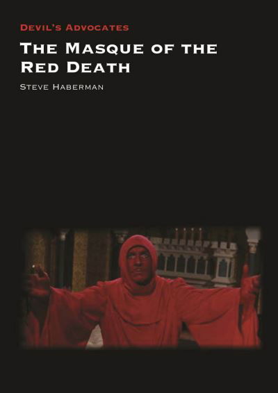 The Masque of the Red Death - Devil's Advocates - Steve Haberman - Książki - Liverpool University Press - 9781800856394 - 29 czerwca 2022