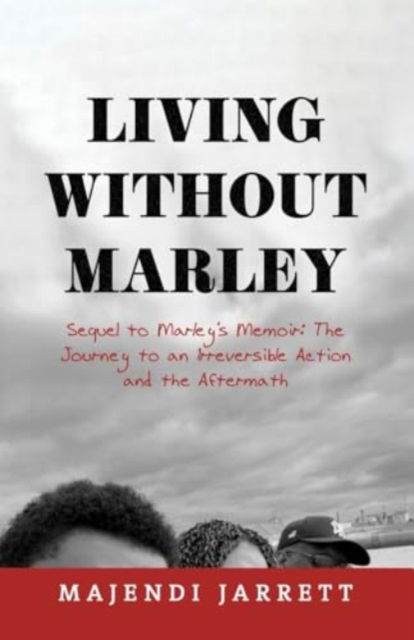 Cover for Majendi Jarrett · Living Without Marley: Sequel to Marley's Memoir (Paperback Book) (2023)