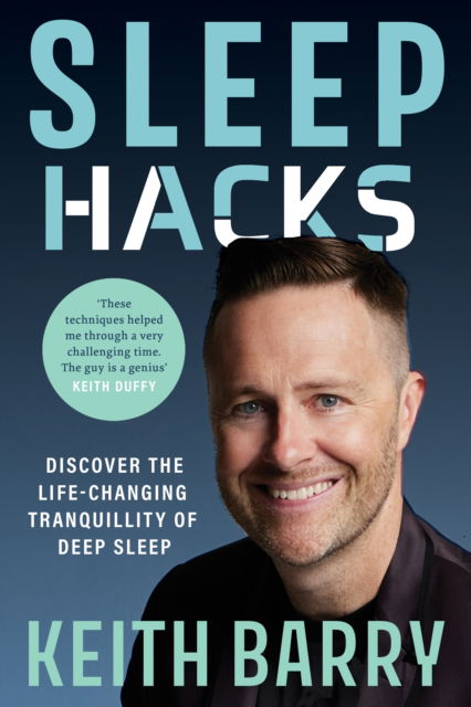 Sleep Hacks - Keith Barry - Bøger - Gill - 9781804580394 - 13. september 2024