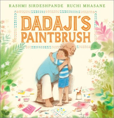 Cover for Rashmi Sirdeshpande · Dadaji's Paintbrush (Inbunden Bok) (2022)