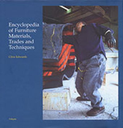 Encyclopedia of Furniture Materials, Trades and Techniques - Clive Edwards - Books - Taylor & Francis Ltd - 9781840146394 - January 28, 2001