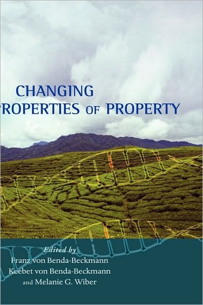 Cover for F Benda-beckmann · Changing Properties of Property (Hardcover Book) (2006)