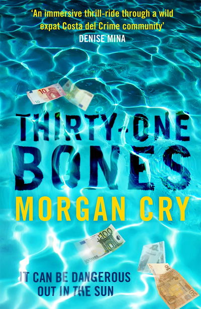 Cover for Morgan Cry · Thirty-One Bones - The Daniella Coulstoun Series (Pocketbok) (2020)