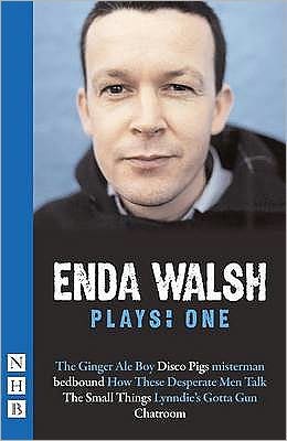 Enda Walsh Plays: One - NHB Collected Works - Enda Walsh - Kirjat - Nick Hern Books - 9781848421394 - torstai 10. helmikuuta 2011