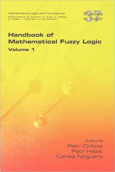 Cover for Petr Cintula · Handbook of Mathematical Fuzzy Logic. Volume 1 (Pocketbok) (2011)