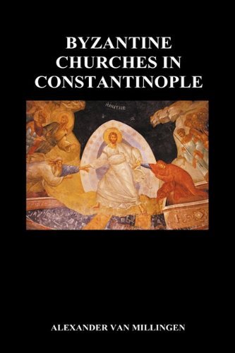 Cover for Alexander Van Millingen · Byzantine Churches in Constantinople (Hardback) (Hardcover Book) (2010)