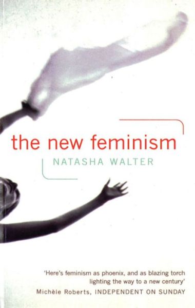 Cover for Natasha Walter · The New Feminism (Paperback Book) (1999)