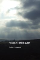 Cover for Robert Rorabeck · Tolkien's Heroic Quest (Paperback Book) (2008)