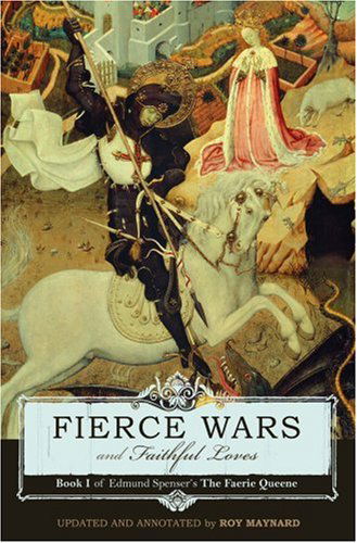 Cover for Edmund Spenser · Fierce Wars and Faithful Loves: Book I of Edmund Spenser's the Faerie Queene (Taschenbuch) (1999)