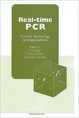 Cover for Real-time Pcr: Current Technology and Applications (Hardcover Book) (2013)