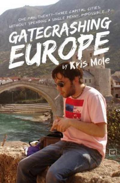 Cover for Kris Mole · Gatecrashing Europe (Paperback Book) (2014)