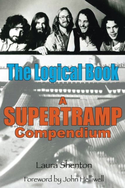 Cover for Laura Shenton · The Logical Book: A Supertramp Compendium (Paperback Book) [New edition] (2023)