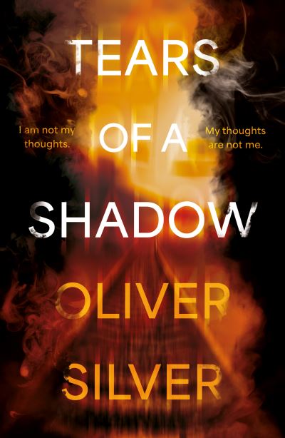 Cover for Oliver Silver · Tears of a Shadow (Paperback Book) (2023)