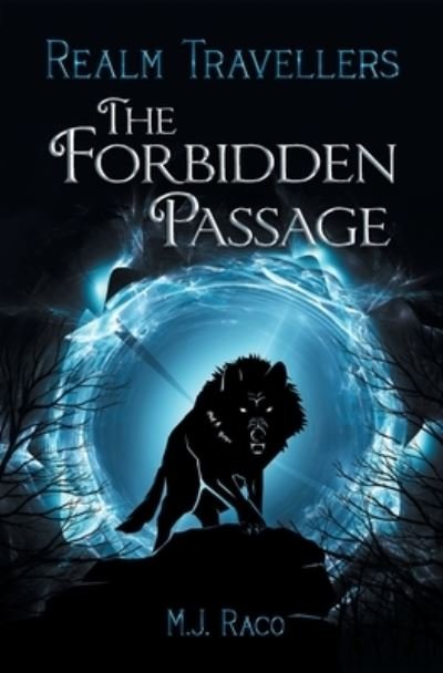 Cover for M. J. . Raco · Forbidden Passage (Book) (2022)