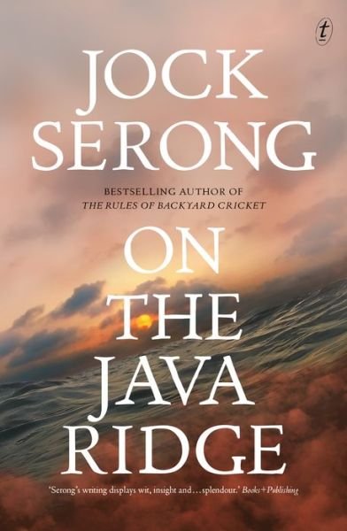 On The Java Ridge - Jock Serong - Książki - Text Publishing - 9781925498394 - 31 lipca 2017